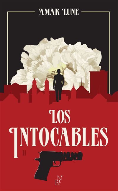 Los Intocables – Tome 2 : La Guerre des cartels