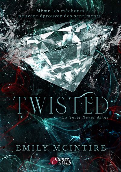 Never After Tome 4: Twisted