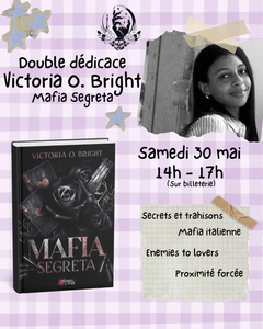 Double dédicace Océane Ghanem + Victoria O. Bright