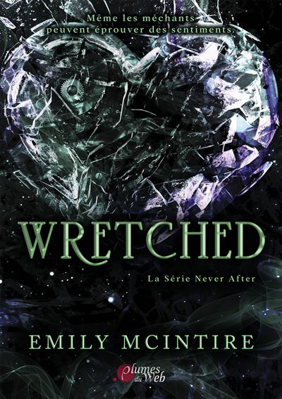 Never After - Tome 3 : Wretched